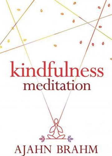 Knjiga Kindfulness autora Ajahn Brahm izdana 2016 kao meki uvez dostupna u Knjižari Znanje.