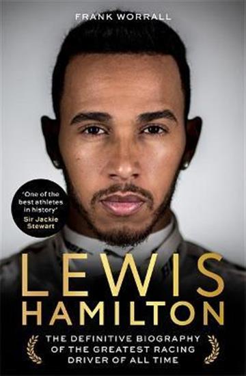 Knjiga Lewis Hamilton: Definitive Biography autora Frank Worrall izdana 2021 kao tvrdi uvez dostupna u Knjižari Znanje.