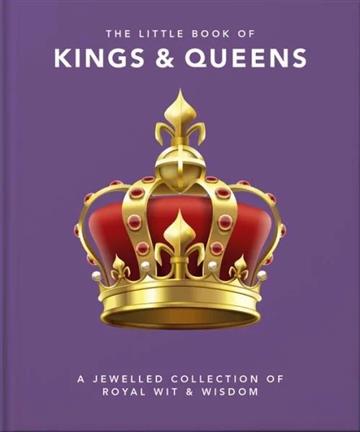 Knjiga Little Book Of Kings & Queens autora Orange Hippo! izdana 2022 kao tvrdi uvez dostupna u Knjižari Znanje.