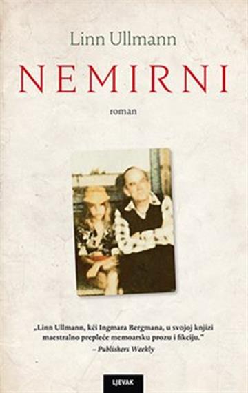 Knjiga Nemirni autora Linn Ullmann izdana 2020 kao tvrdi uvez dostupna u Knjižari Znanje.