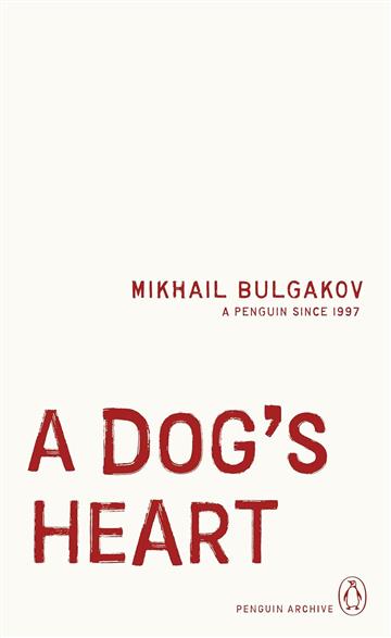 Knjiga Dog's Heart autora Mikhail Bulgakov izdana 2025 kao meki uvez dostupna u Knjižari Znanje.