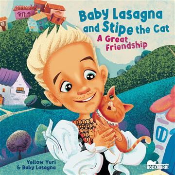Knjiga Baby Lasagna and Stipe the cat - A great friendship autora Igor Jurilj izdana 2024 kao tvrdi uvez dostupna u Knjižari Znanje.