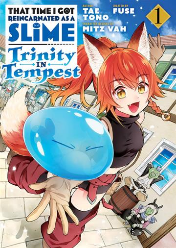 Knjiga That Time I Got Reincarnated as a Slime: Trinity in Tempest, vol.01 autora Tae Tono izdana 2020 kao meki uvez dostupna u Knjižari Znanje.