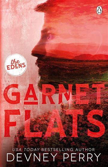 Knjiga Garnet Flats (The Edens #3) autora Devney Perry izdana 2023 kao meki uvez dostupna u Knjižari Znanje.