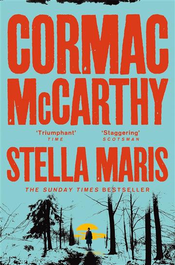 Knjiga Stella Maris autora Cormac McCarthy izdana 2023 kao meki uvez dostupna u Knjižari Znanje.