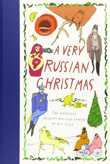 Knjiga Very Russian Christmas autora Lev Tolstoy izdana 2016 kao tvrdi uvez dostupna u Knjižari Znanje.