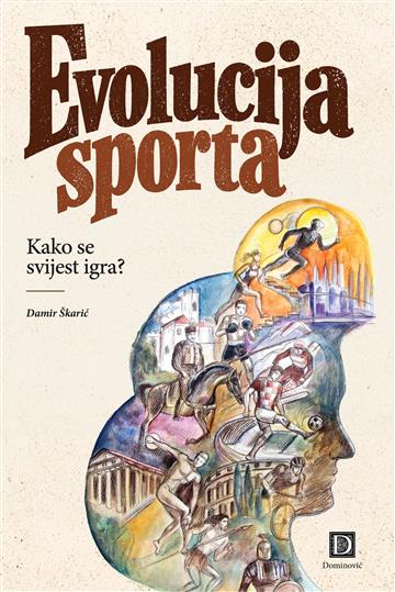 Knjiga Evolucija sporta: kako se svijest igra? autora Škarić Damir izdana 2026 kao tvrdi uvez dostupna u Knjižari Znanje.