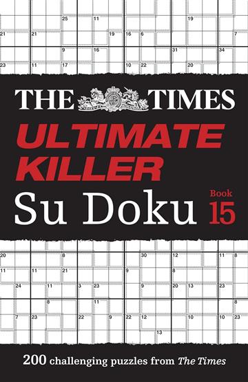 Knjiga Times Ultimate Killer Su Doku Book 15 autora The Times izdana 2023 kao meki uvez dostupna u Knjižari Znanje.