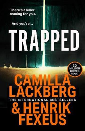 Knjiga Trapped autora Camilla Lackberg and izdana 2022 kao meki uvez dostupna u Knjižari Znanje.