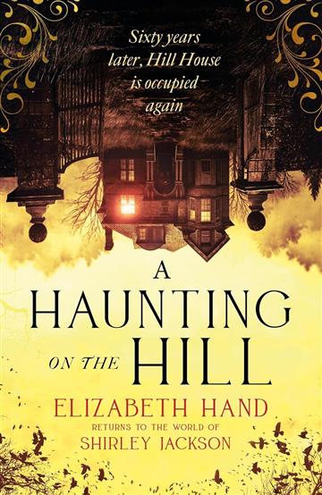 Knjiga Haunting on the Hill autora Elizabeth Hand izdana 2023 kao meki uvez dostupna u Knjižari Znanje.