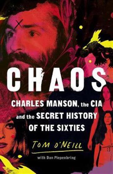 Knjiga Chaos autora Tom O’Neill izdana 2019 kao meki uvez dostupna u Knjižari Znanje.