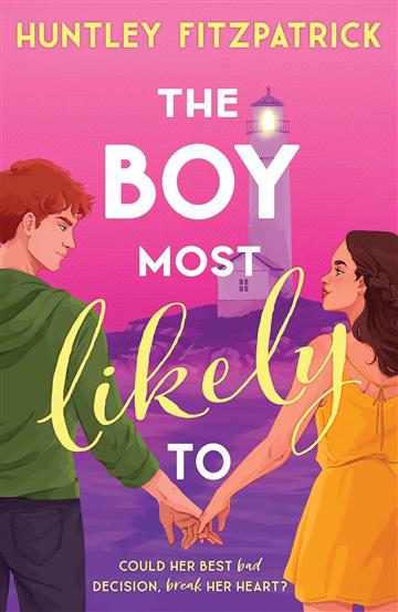 Knjiga Boy Most Likely To autora Huntley Fitzpatrick izdana 2023 kao meki uvez dostupna u Knjižari Znanje.