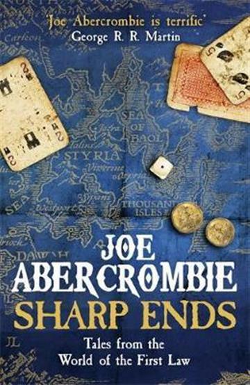 Knjiga Sharp Ends autora Joe Abercrombie izdana 2017 kao meki uvez dostupna u Knjižari Znanje.