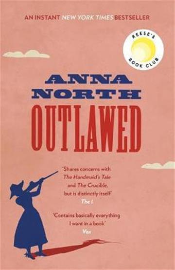 Knjiga Outlawed autora Anna North izdana 2022 kao meki uvez dostupna u Knjižari Znanje.