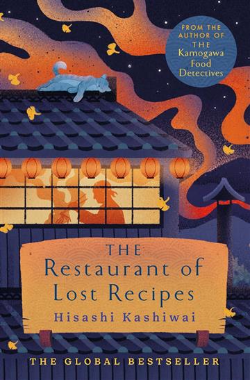 Knjiga Restaurant of Lost Recipes autora Kashiwai, Hisashi izdana 2024 kao meki uvez dostupna u Knjižari Znanje.