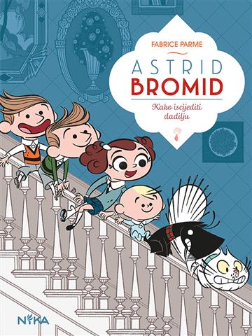 Knjiga Kako iscijediti dadilju autora Fabrice Parme izdana 2025 kao tvrdi uvez dostupna u Knjižari Znanje.