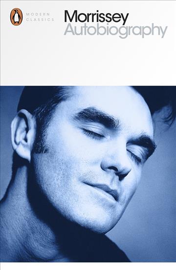 Knjiga Autobiography autora Morrissey izdana 2013 kao meki uvez dostupna u Knjižari Znanje.