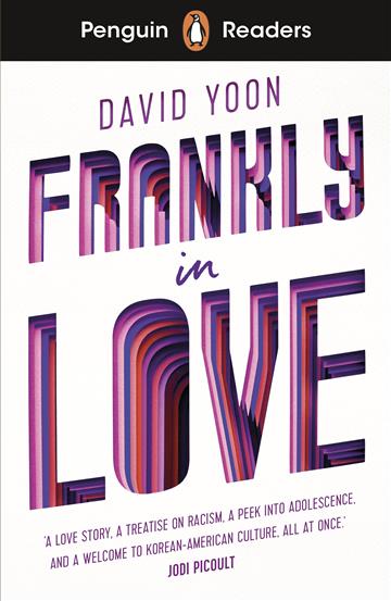 Knjiga Penguin Readers Level 3: Frankly in Love (ELT Graded Reader) autora David Yoon izdana 2021 kao meki uvez dostupna u Knjižari Znanje.