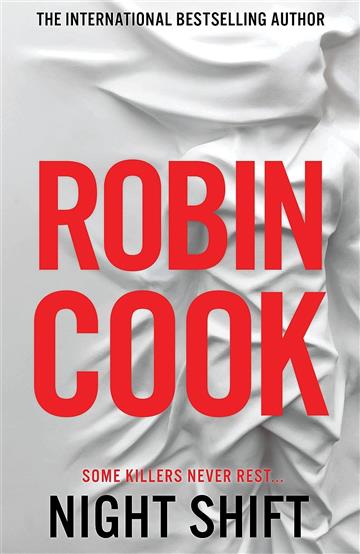 Knjiga Night Shift autora Robin Cook izdana 2023 kao meki uvez dostupna u Knjižari Znanje.