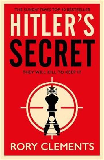 Knjiga Hitler's Secret autora Rory Clements izdana 2020 kao meki uvez dostupna u Knjižari Znanje.