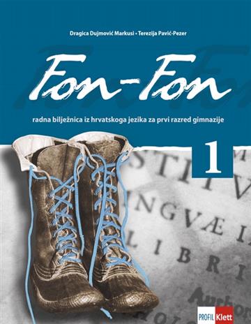 FON-FON 1, radna bilježnica iz hrvatskoga jezika za prvi razred gimnazije 3858885177587