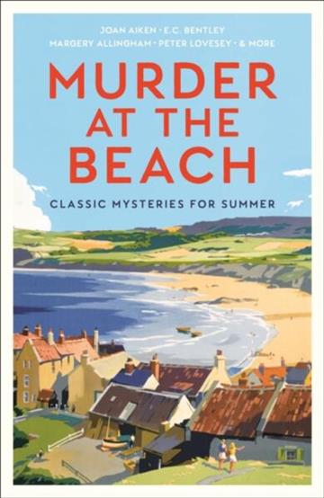 Knjiga Murder at the Beach autora Various Authors izdana 2025 kao meki uvez dostupna u Knjižari Znanje.