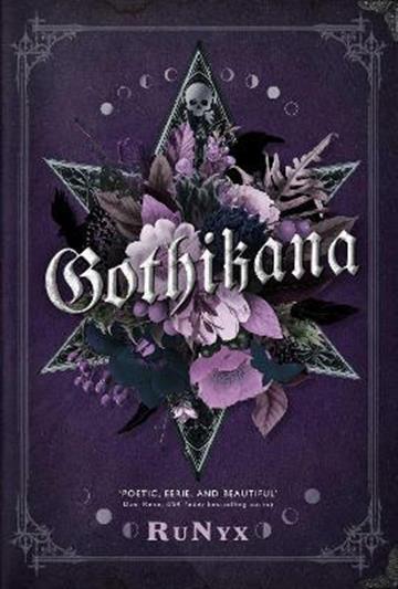 Knjiga Gothikana autora RuNyx izdana 2023 kao meki uvez dostupna u Knjižari Znanje.