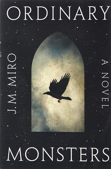 Knjiga Ordinary Monsters autora J. M. Miro izdana 2022 kao meki uvezi dostupna u Knjižari Znanje.