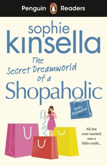 Knjiga PR 3: Secret Dreamworld Of A Shopaholic autora Sophie Kinsella izdana 2021 kao meki uvez dostupna u Knjižari Znanje.
