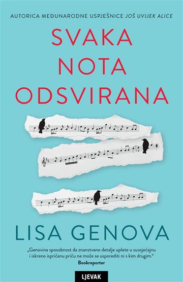 Knjiga Svaka nota odsvirana autora Lisa Genova izdana 2019 kao meki uvez dostupna u Knjižari Znanje.