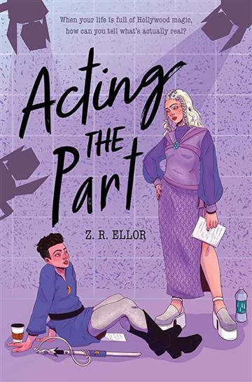 Knjiga Acting the Part autora Z.R. Ellor izdana 2023 kao tvrdi uvez dostupna u Knjižari Znanje.