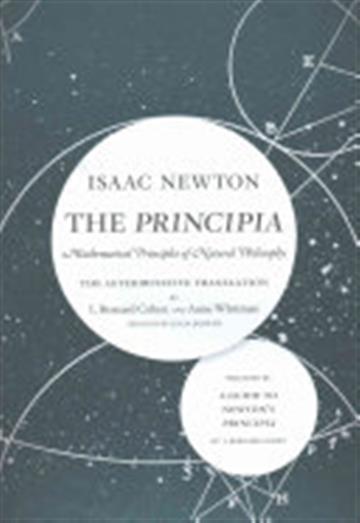 Knjiga The Principia: The Authoritative Translation and Guide: Mathematical Principles of Natural Philosophy autora Isaac Newton izdana 2016 kao meki uvez dostupna u Knjižari Znanje.
