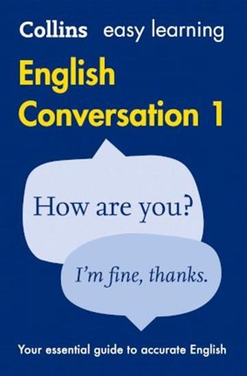 Knjiga Collins Easy Learning English Conversation: Book 1  (2nd ed) autora  izdana 2015 kao meki uvez dostupna u Knjižari Znanje.