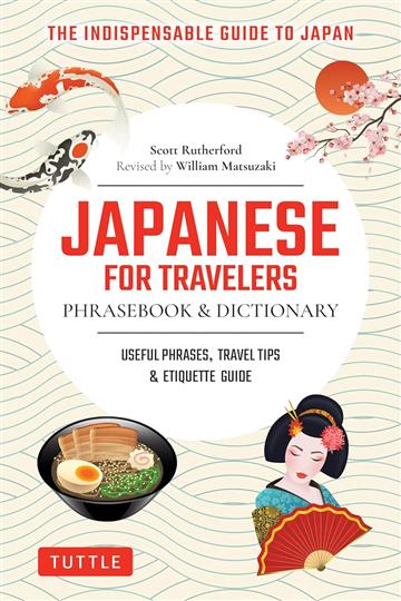 Knjiga Japanese for Travelers Phrasebook & Dictionary autora Scott Rutherford izdana 2024 kao meki uvez dostupna u Knjižari Znanje.