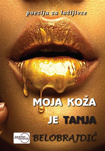 Knjiga Moja koža je tanja autora Tanja Belobrajdić izdana 2019 kao tvrdi uvez dostupna u Knjižari Znanje.