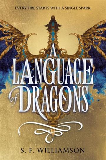 Knjiga Language of Dragons autora S. F. Williamson izdana 2025 kao meki uvez dostupna u Knjižari Znanje.