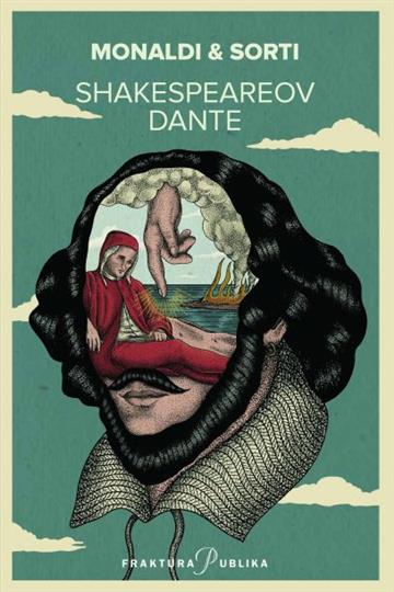 Knjiga Shakespeareov Dante autora Rita Monaldi, Francesco Sorti izdana 2022 kao meki uvez dostupna u Knjižari Znanje.