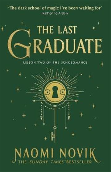 Knjiga Last Graduate autora Naomi Novik izdana 2022 kao meki uvez dostupna u Knjižari Znanje.