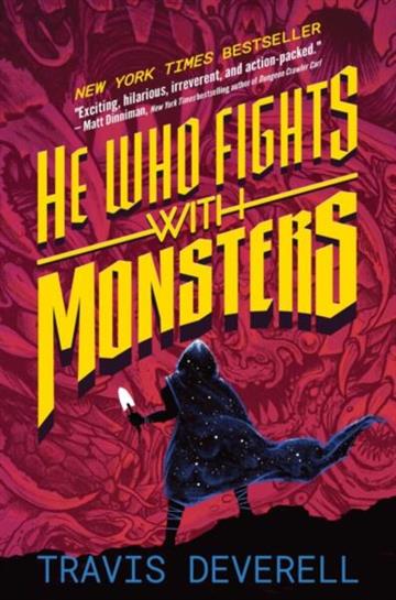 Knjiga He Who Fights With Monsters Vol. 1: Outworlder autora Shirtaloon, Travis D izdana 2026 kao tvrdi uvez dostupna u Knjižari Znanje.