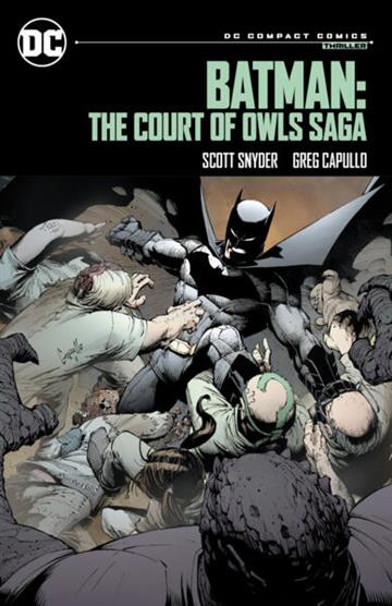 Knjiga Batman: Court of Owls Saga: DC Compact Comics Edition autora Scott Snyder izdana 2024 kao meki uvez dostupna u Knjižari Znanje.