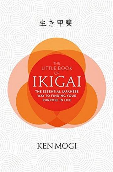 Knjiga The Little Book of Ikigai autora Ken Mogi izdana 2017 kao tvrdi uvez dostupna u Knjižari Znanje.