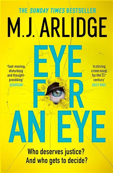 Knjiga Eye for An Eye autora M. J. Arlidge izdana 2023 kao meki uvez dostupna u Knjižari Znanje.