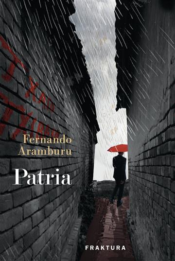 Knjiga Patria autora Fernando Aramburu izdana 2019 kao tvrdi uvez dostupna u Knjižari Znanje.