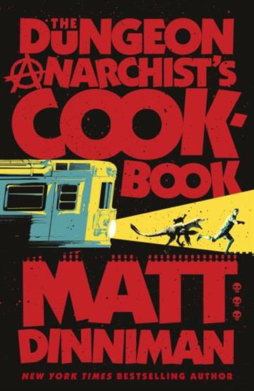 Knjiga Dungeon Anarchists Cookbook autora Matt Dinniman izdana 2025 kao tvrdi uvez dostupna u Knjižari Znanje.