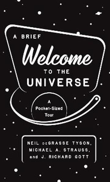 Knjiga Brief Welcome to the Universe: A Pocket-Sized Tour autora Neil deGrasse Tyson izdana 2021 kao meki uvez dostupna u Knjižari Znanje.