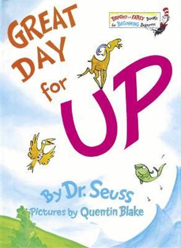Knjiga Great day for Up! autora Dr. Seuss izdana 1974 kao tvrdi uvez dostupna u Knjižari Znanje.