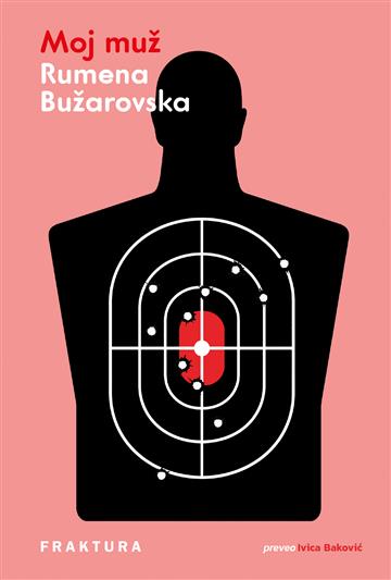 Knjiga Moj muž autora Rumena Bužarovska izdana 2026 kao meki uvez dostupna u Knjižari Znanje.