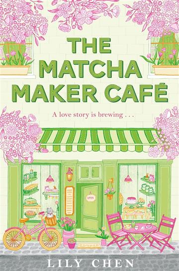 Knjiga Matcha Maker Cafe autora Lily Chen izdana 2026 kao meki uvez dostupna u Knjižari Znanje.