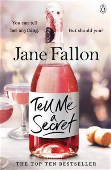 Knjiga Tell Me A Secret autora Jane Fallon izdana 2019 kao meki uvez dostupna u Knjižari Znanje.