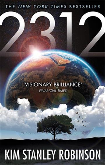 Knjiga 2312 autora Kim Stanley Robinson izdana 2013 kao meki uvez dostupna u Knjižari Znanje.